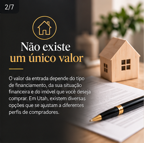 Não existe um único valor. A entrada depende do financiamento, da situação financeira e do imóvel.